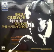LP - Celibidache / Prokofiev / Mendelssohn-Bartholdy - Dirigiert Die Berliner Philharmoniker: Klassische Sinfonie / Violinkonzert