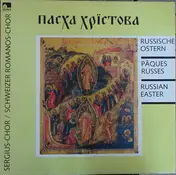 Schweizer Romanos-Chor - Russische Ostern