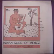 LP - Seri / Cora / Yaqui / Huichol / Tzotzil Recorded By Henrietta Yurchenco - Indian Music Of Mexico