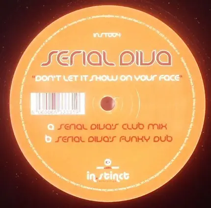 Serial Diva - Don't Let It Show On Your Face