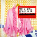 12inch Vinyl Single - Serial Diva - Gotta Love For You