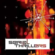 Serial Thrillers - Serial Thrillers