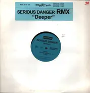 Serious Danger - Deeper (Remixes)