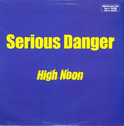 Serious Danger - High Noon