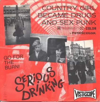 Serious Drinking - Country Girl Became Drugs And Sex Punk