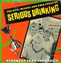 LP - Serious Drinking - Stranger Than Tannadice: The Hits, Misses And Own Goals Of Serious Drinking