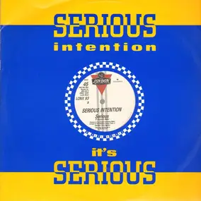 serious intention - Serious