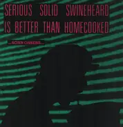 Serious Solid Swineheard Is Better Than Homecooked - ... Sohn Onsens ...