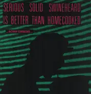 Serious Solid Swineheard Is Better Than Homecooked - ... Sohn Onsens ...