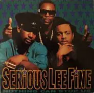 Serious-Lee-Fine - Nothing Can Stop Us