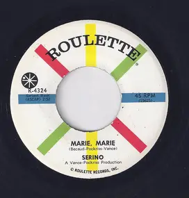 Serino - Marie, Marie