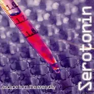 Serotonin - Escape From the Everyday