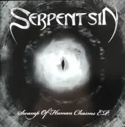 Serpent Sin - Swamp Of Human Chasms E.P.
