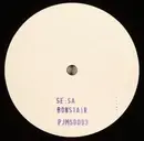 12'' - Se:Sa - Bonstair