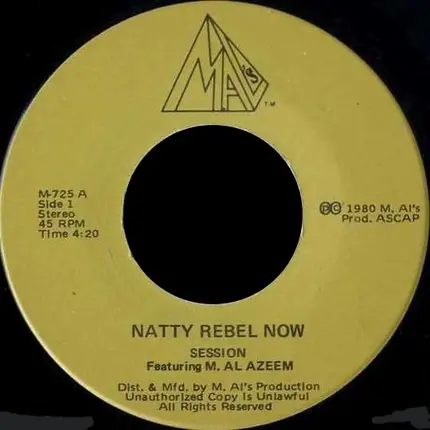 Session , M. Al AZeem - Natty Rebel Now