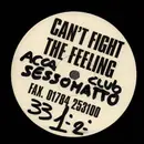 12inch Vinyl Single - Sessomatto - Can't Fight The Feeling