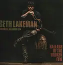 LP - Seth Lakeman Featuring Wildwood Kin - Ballads Of The Broken Few