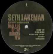 LP - Seth Lakeman Featuring Wildwood Kin - Ballads Of The Broken Few