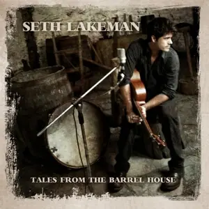Seth Lakeman - Tales From The Barrelhouse (180g Vinyl)