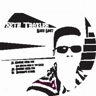 Seth Troxler - Rave Loot