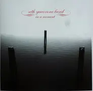 Seth Yacovone Band - In A Moment