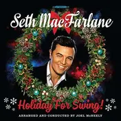 Seth Macfarlane - Holiday for Swing!