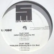 Seth Marcel - Hardcore / Problems