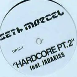 Seth Marcel Feat. Jadakiss - Hardcore Pt. 2