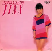 7inch Vinyl Single - Setsuko Karasuma - Jinx