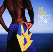 seu jorge - America Brasil O Disco