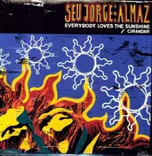 Seu Jorge And Almaz - Everybody Loves The Sunshine