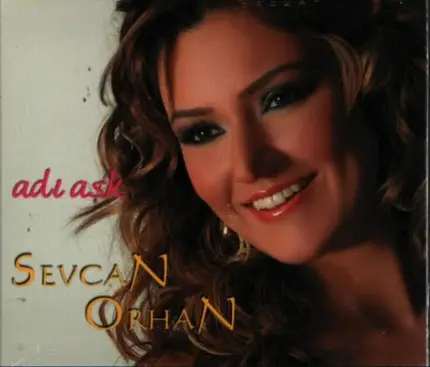 Sevcan Orhan - adi ask