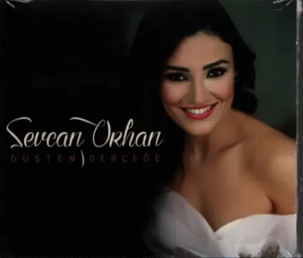Sevcan Orhan - Düsten Gercege