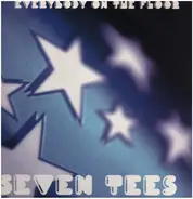 Seven-Tees - Everybody On The Floor