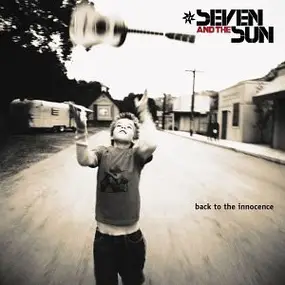 Seven - Back To The Innocence