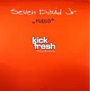 12'' - Seven David Jr. - Fuego