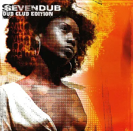 Seven Dub - Dub Club Edition: Rock with Me Sessions