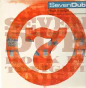 Seven Dub - Rock It Tonight EP