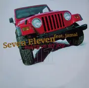 12'' - Seven Eleven - Riding On My Jeep