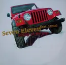 12'' - Seven Eleven - Riding On My Jeep