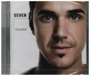 Seven - Focused