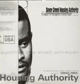 Seven Grand Housing Authority - No Weapon Formed Against Me Shall Prosper