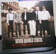 CD - Seven Handle Circus - Whiskey Stills & Sleeping Pills - EP