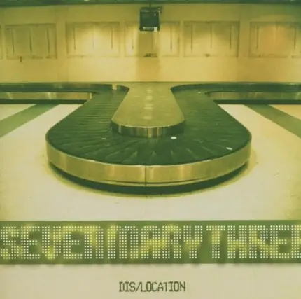 Seven Mary Three - Dis/Location