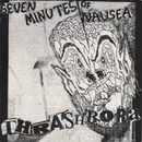 7inch Vinyl Single - Seven Minutes Of Nausea - Thrashbora - Incl. insert