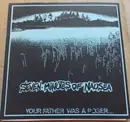 7inch Vinyl Single - Seven Minutes Of Nausea - Your Father Was A Poser... And What's About You?? - Ltd ed/ Numbered/ Blue Marbled vinyl/ Incl. insert