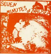 7inch Vinyl Single - Seven Minutes Of Nausea - Our Culture Is Boring - Numbered/ Orange vinyl/ Incl. inserts and booklets