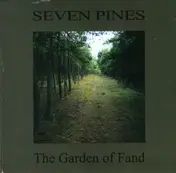 Seven Pines - The Garden Of Fand