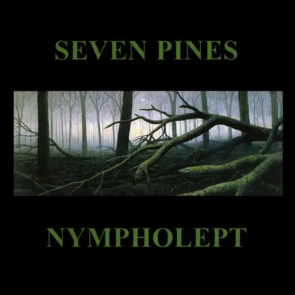 Seven Pines - Nympholept