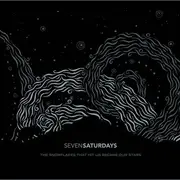 CD - Seven Saturdays - The Snowflakes That Hit Us Became Our Stars - Digipak